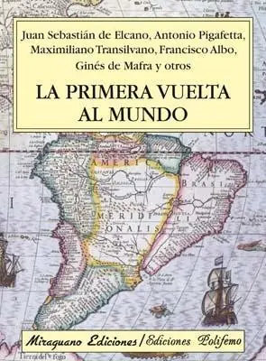 Primera vuelta al mundo, La Favorito De Clientes