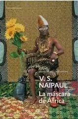 La Máscara de África "Un Viaje por las Creencias Africanas" Garantía De Devolución De Dinero