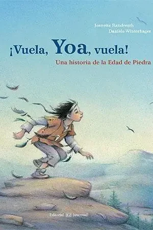 ¡Vuela, Yoa, Vuela! Precio Reducido
