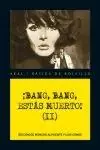 ¡Bang, Bang, Estás Muerto! Vol. Ii Precio Reducido
