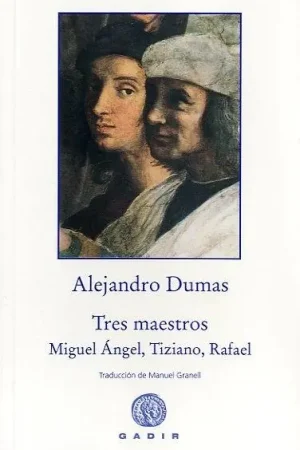 Descuento Tres Maestros "Miguel Ángel, Ticiano, Rafael"