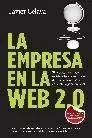 Empresa en la Web 2.0, La "El Impacto de las Redes Sociales y las Nuevas Formas de Comunica" No Te Lo Pierdas