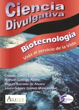 Biotecnología. Vida al Servicio de la Vida Bestseller