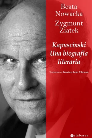 Kapuscinski "Una Biografía Literaria" Precio Bajo