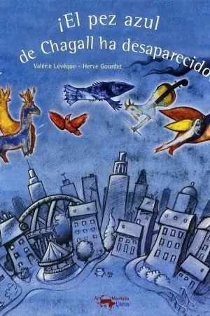 ¡El Pez Azul de Chagall Ha Desaparecido! Disponible Ahora