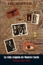 Económico La Vida Crápula de Maurice Sachs