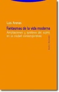 Alta Calidad Fantasmas de la Vida Moderna