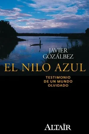 El Nilo Azul Última Oportunidad