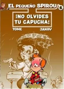 PEQUEÑO SPIROU 6 NO OLVIDES TU CAPUCHA Oferta