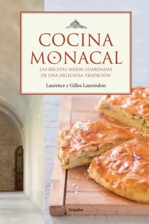Cocina monacal "Las recetas mejor guardadas de una deliciosa tradición" Oferta Limitada