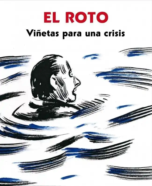 El Roto. Viñetas para una Crisis. Garantía De Devolución De Dinero