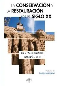 Últimas Unidades La Conservación y la Restauración en el Siglo Xx