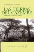 Tierras del Cazembe, Las Oferta Especial