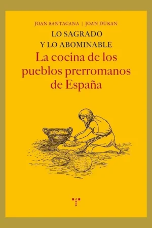 Certificado Lo sagrado y lo abominable "La cocina de los pueblos prerromanos de España"