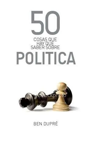 50 Cosas que Hay que Saber sobre Política Más Vendido