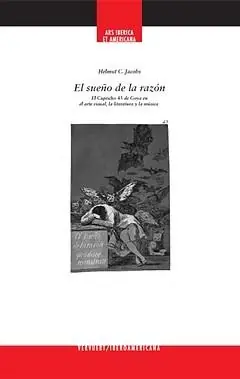 El sueño de la razón. El "Capricho 43" de Goya en el arte visual, la literatura Certificado
