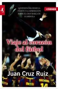 Viaje al Corazón del Fútbol Más Vendido