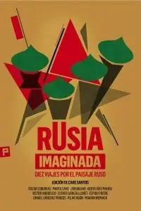 Rusia Imaginada "Diez Viajes por el Paisaje Ruso" Precio Económico