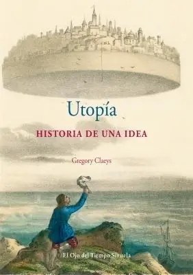 Bestseller Utopía "Historia de una Idea"