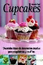 Solo Hoy Cupcakes "Divertidas ideas de decoración creativa para magdalenas y muffin"