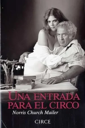 Liquidación Entrada para el circo, Una "Biografía Norman Mailer"