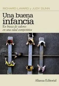 Una buena infancia "En busca de valores en una época competitiva" Popular