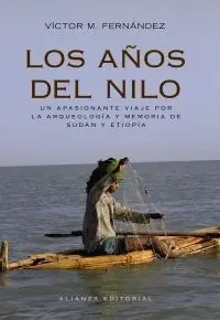 Años del Nilo, Los "Arqueología y memoria de Sudán y Etiopía" Oferta Especial