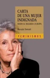 Alta Calidad Carta de una mujer indignada "Desde el Magreg a Europa"