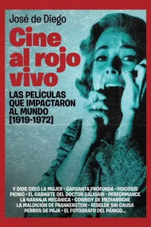 Promoción Cine al Rojo Vivo "Las Películas que Impactaron al Mundo (1919-1972)"