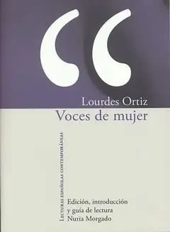 Voces de mujer. "Edición, introducción y guía de lectura Nuria Morgado." Últimas Unidades