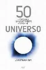 50 Cosas que Hay que Saber sobre el Universo Rebajas