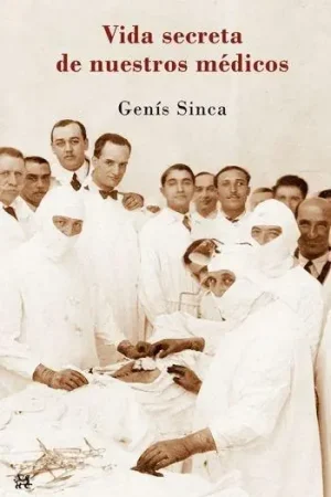 Barato La Vida Secreta de Nuestros Médicos