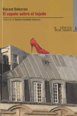 Zapato sobre el Tejado, El Imprescindible (Must-Have)