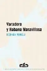 Verdadero y Habana Maravillosa Última Oportunidad