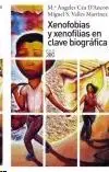 Xenofobias y Xenofilias en Clave Biográfica Stock Limitado