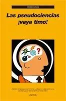 Últimas Unidades Pseudociencias, Las "Vaya Timo"