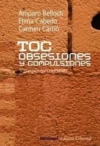 Toc. Obsesiones y Compulsiones "Tratamiento Cognitivo del Trastorno Obsesivo Compulsivo" Bestseller