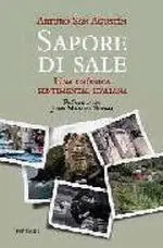 Solo Hoy Sapore Di Sale. una Crónica Sentimental Italiana