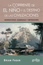 Corriente del Niño y el Destino de las Civilizaciones, La "Inundaciones, Hambrunas y Emperadores" Imprescindible (Must-Have)