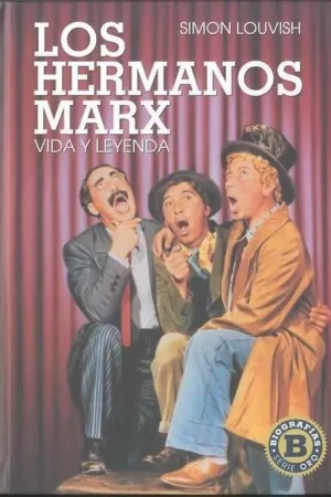 Precio Rebajado HERMANOS MARX. VIDA Y LEYENDA