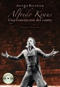 Precio Económico Alfredo Kraus "Una Concepción del Canto"