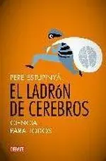 Descuento Ladrón de Cerebros, El "Compartiendo el Conocimiento Científico de las Mentes Más Brilla"