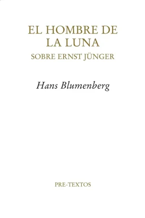 Venta Final El hombre de la Luna "Sobre Ernest Junger"