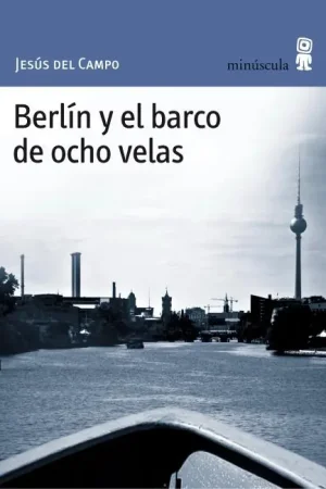 Berlín y el Barco de Ocho Velas Ocasión Especial