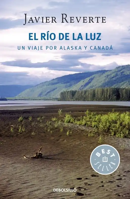 El Río de la Luz "Un Viaje a Canada y Alaska" Bestseller