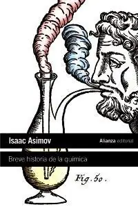 Breve Historia de la Química "Introducción a las Ideas y Conceptos de la Química" Última Oportunidad