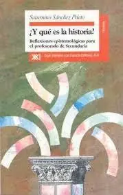 ¿Y qué es la historia? "Reflexiones epistemológicas para profesores de secundaria" Oferta Flash