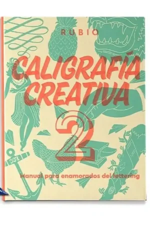 Novedad CALIGRAFÍA CREATIVA 2, MANUAL PARA ENAMORADOS DEL LETTERING