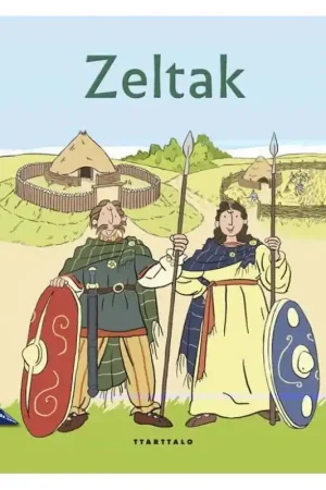 ZELTAK, ANTZINAKO ZIBILIZAZIOAK Alta Calidad