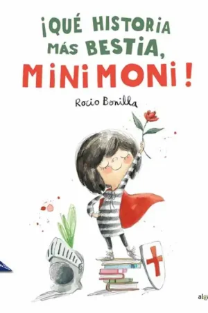¡QUÉ HISTORIA MÁS BESTIA, MINIMONI! Solo Por Tiempo Limitado